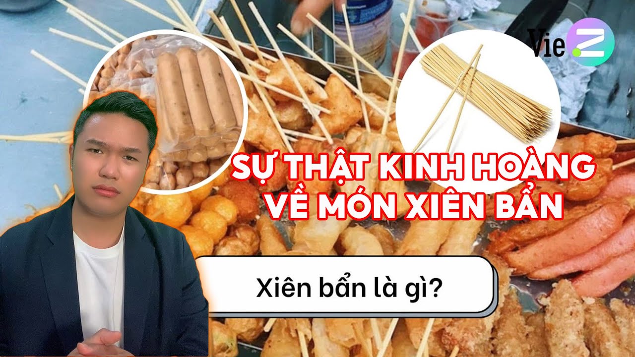 Sự Thật Kinh Hoàng Về Xiên Bẩn - Món Ăn Đường Phố Của Giới Trẻ Hà Thành 😱 - Tiktok Kiến Không Ngủ