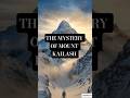 “The Mountain No One Dares to Climb – The Mystery of Mount Kailash 😨”#facts#history#reality