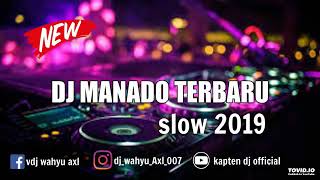 Dj Manado 2019 mantap