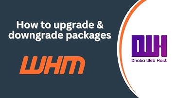 How to Upgrade or Downgrade Hosting Package from WHM Panel