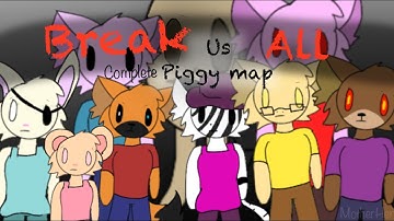 ☆ Break us all | Completed Piggy MAP | chapters 1-10 ☆