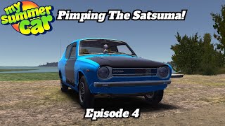 Pimping The Satsuma! - My Summer Car But I Live At Teimo's Store #4