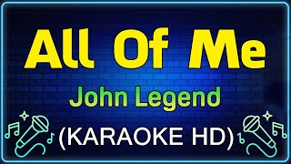 John Legend - All Of Me (Karaoke Version)