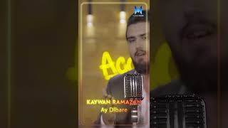 Kaywan Ranazan - Ay Dlbare