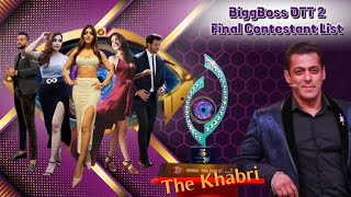 Bigg Boss OTT 2 | Final Confirmed List, BBOTT Contestants | The Khabri Updates BiggBossOTT2