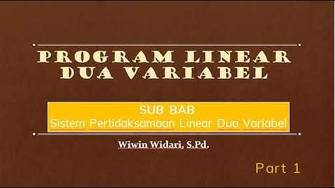 Sistem Pertidaksamaa Linear Dua Variabel (SPtLDV)