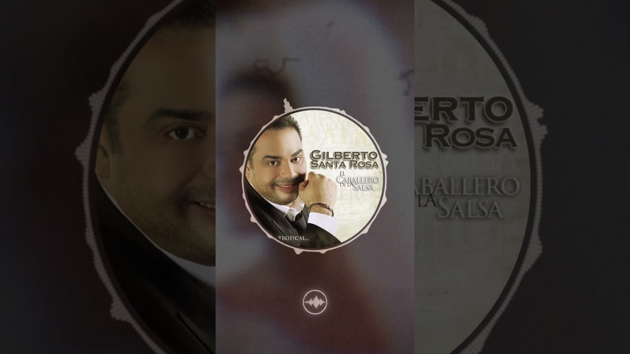 Conciencia – Gilberto Santa Rosa (Letra/Lyrics)