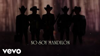 Los De La Noria - No Soy Mandilón (LETRA)