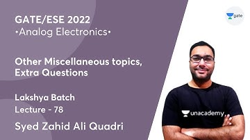 Analog Electronics | Other Miscellaneous topics, Extra Questions | L 78 | Lakshya Batch