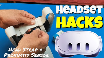 Quest 3 Headset Hacks (Tighten Up the Head Strap & Proximity Sensor)