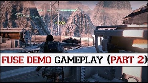 Fuse Demo Gameplay - Part 2 [HD]