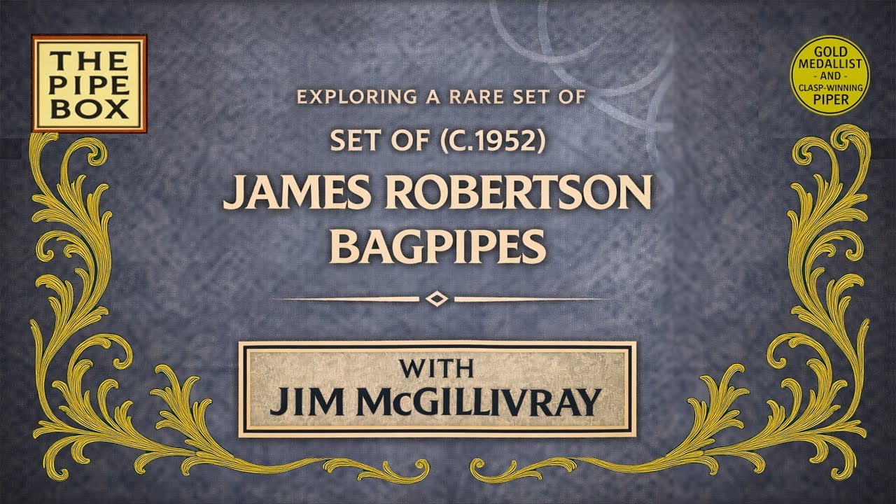 Explore a rare set of (c.1952) James Robertson Bagpipes