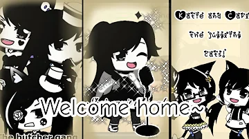 Welcome home///GLMV////(ft friends UwU)