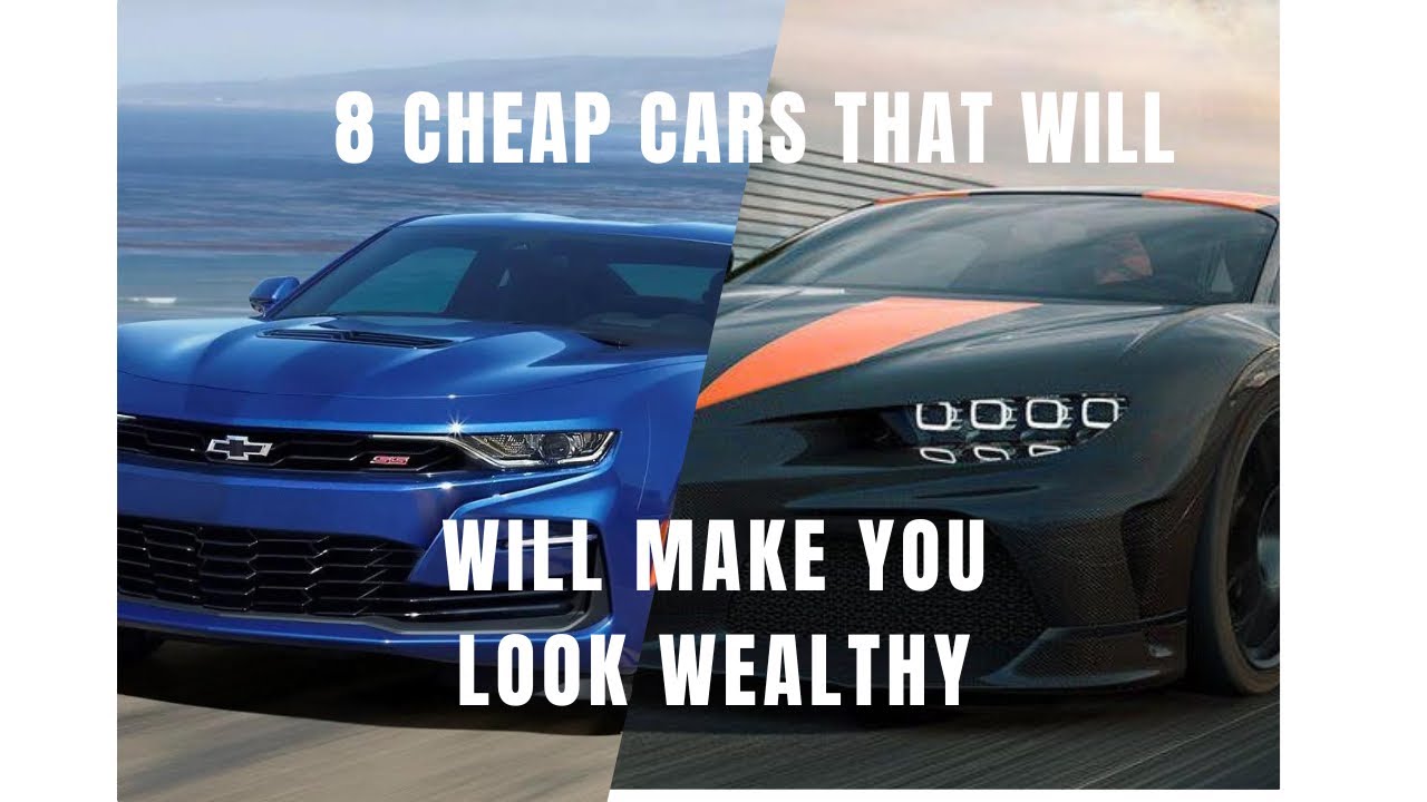 8 Cheap Cars That Will Make You Look Wealthy - YouTube