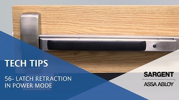 56- Latch Retraction in Power Mode - Technical Product Support