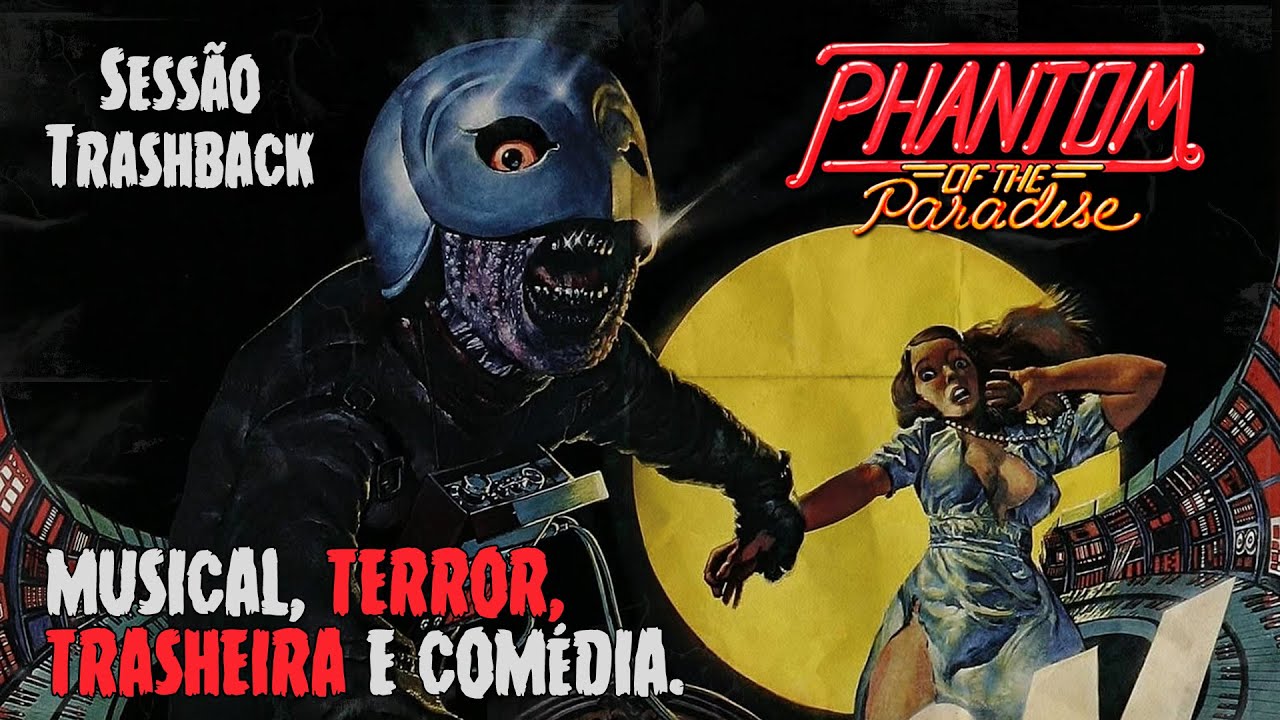 O Fantasma do Paraíso (1974) - Sessão Trashback da TRASHEIRA