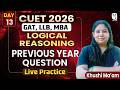 CUET 2026 GAT Reasoning Previous Year Question Solution | CUET 2026 Reasoning| Day 13 | Khushi Ma'am
