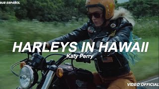 Katy Perry - Harleys in Hawaii (Sub Español) Video Official