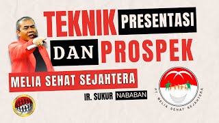 PRESENTATION TECHNIQUES AND PROSPECTS OF MELIA HEALTH AND PROSPECT