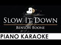 Benson Boone - Slow It Down - Piano Karaoke Instrumental Cover with Lyrics