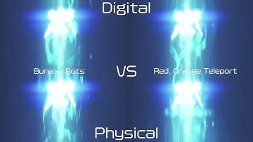 Burenia Bots vs Red, Orange Teleport Comparison (Digital vs Physical)