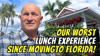 Our WORST Lunch Since Moving to Florida  - Fort Myers Restaurants