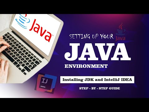 Java For Beginners (2025) - Installing JDK and IntelliJ IDEA