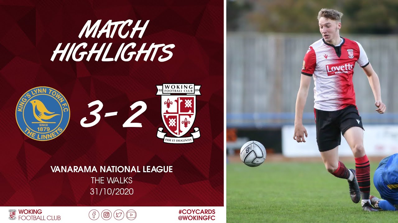 King's Lynn Town 3 2 Woking Match Highlights YouTube