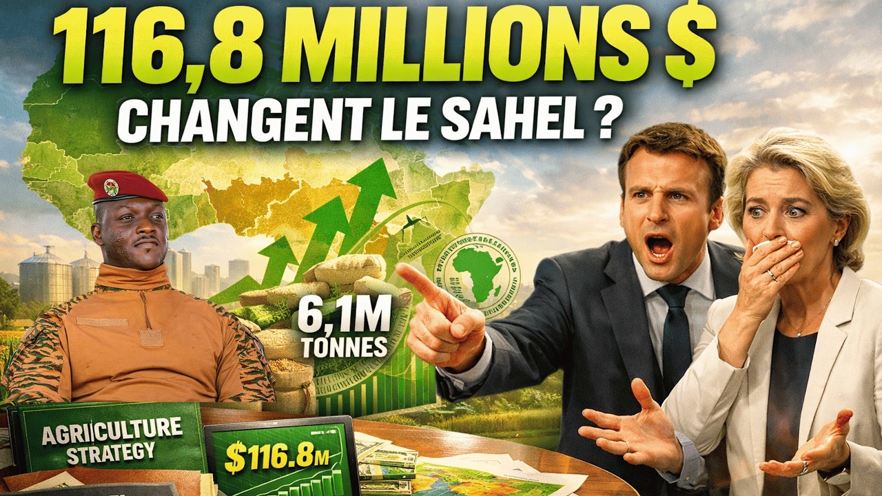 Ibrahim Traoré CHOC : 116,8 Millions $ pour l’Agriculture… Le Sahel Peut Changer l’Afrique