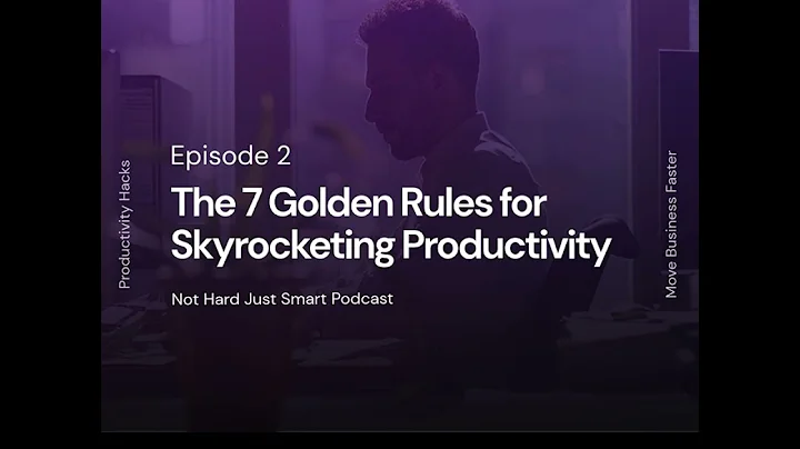 7 Golden Rules for Increasing Your Productivity | Productivity Secrets – OneVector.IO