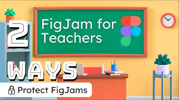 2 Ways to Protect Your FigJams