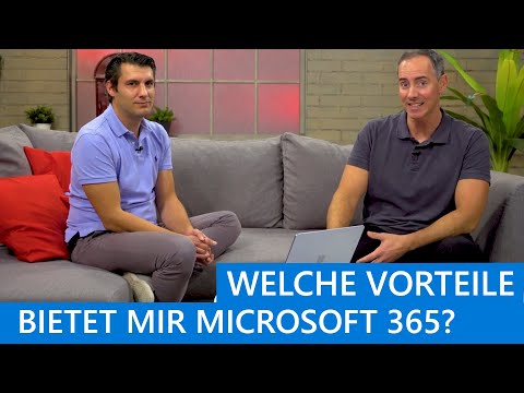 Welche Vorteile hab ich von Microsoft 365?