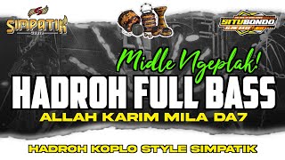 Hadroh Full Bass Allah Karim Style Simpatik Uwenak Buat Cek Sound Sambil Menunggu Buka Puasa