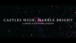 Video thumbnail of "Caspian - Castles High, Marble Bright [Short Film]"