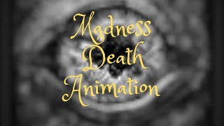 ELDEN RING madness death animation