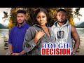 TOUGH DECISION (FULL MOVIE)MAURICE SAM, CHIZZY ALICHI, CHIDI DIKE 2024 NIGERIAN MOVIE