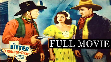 TROUBLE IN TEXAS - Tex Ritter, Rita Hayworth - Free Western Movie [English]