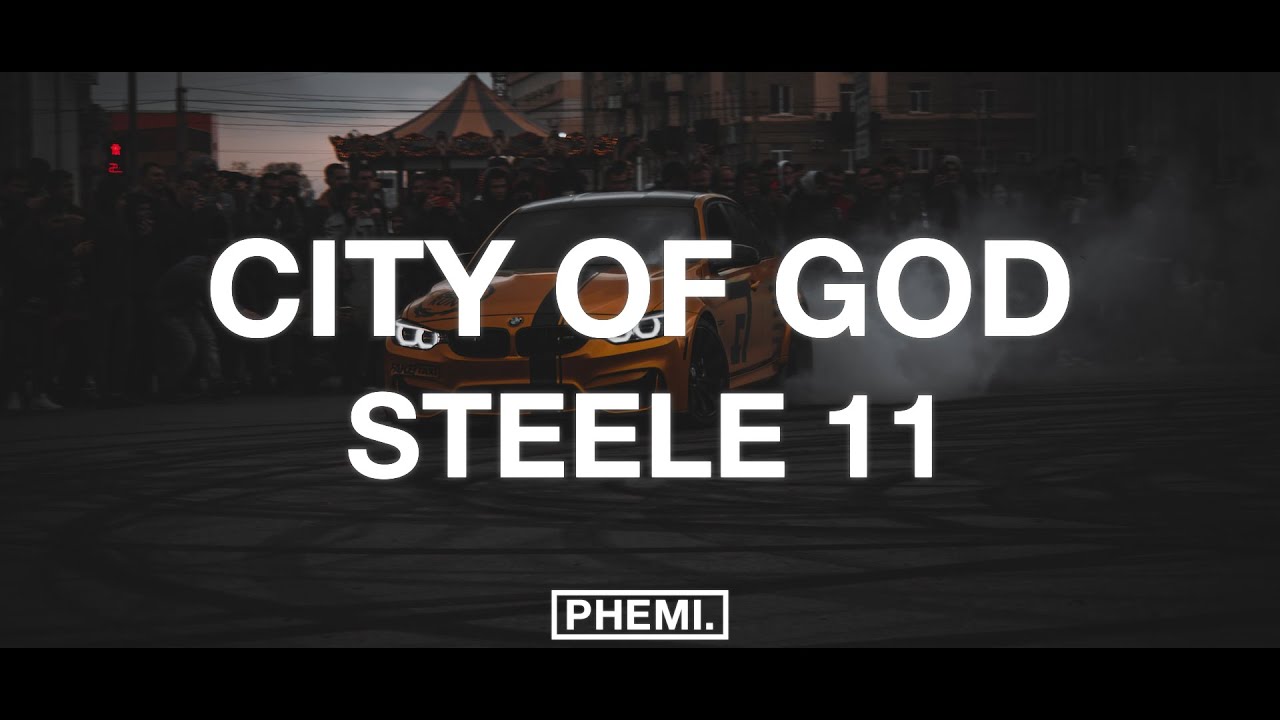 Steele 11 - City of God