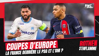 La France doit-elle pousser derrière le PSG et l'OM en Coupes d'Europe ?