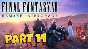 Final Fantasy VII Remake Intergrade Playthrough Gameplay Part 14 - No commentary