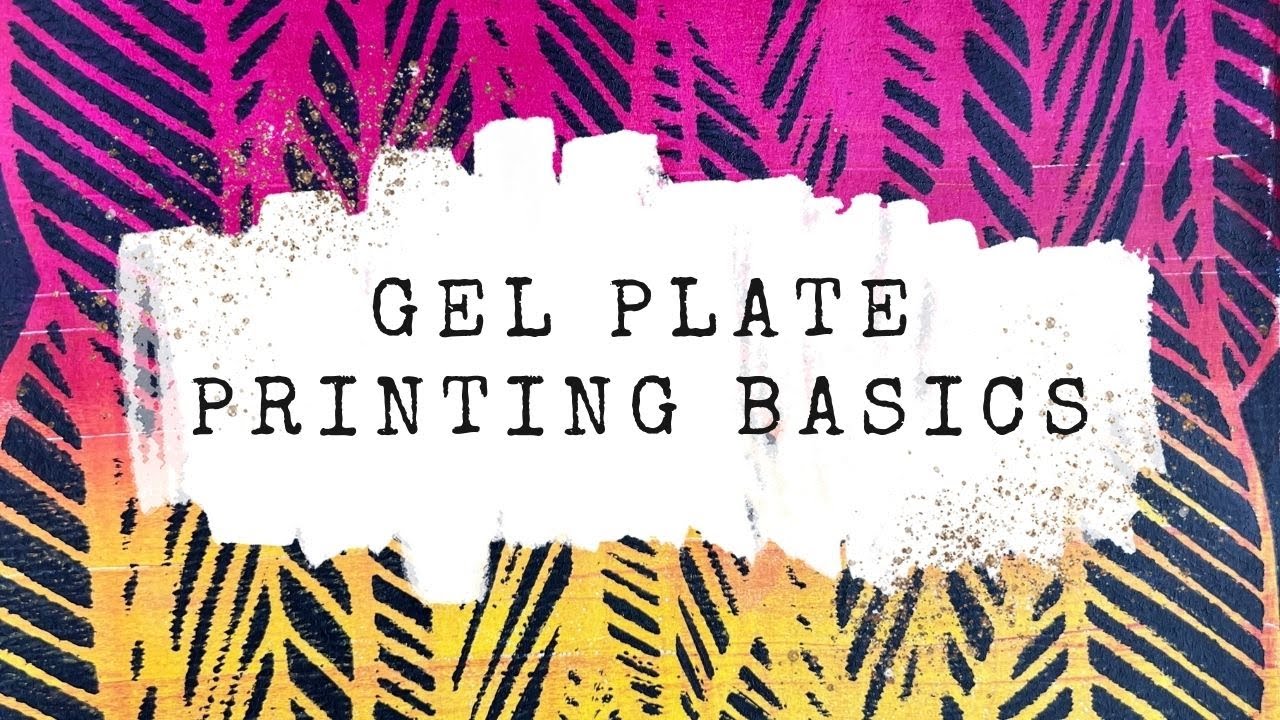 How to Use a Gelli Plate - Gel Print Basics - Intro to Gel Plate