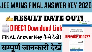 JEE Mains Final Answer Key 2026 | JEE Mains Result 2026 | JEE Mains Result date 2026