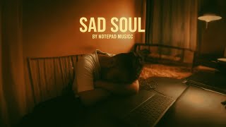 SAD SOUL - Notepad Musicc | MV | Prod By - @shvrsx2-lv9tr | LAGU BARU 2025