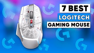 7 Best Logitech Gaming Mouse of 2024