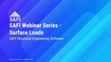 SAFI Webinar Series - Surface Loads