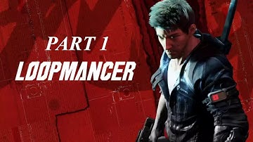 Loopmancer Full Gameplay Walkthrough [Part 1] [LongXi Town]
