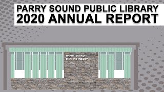 Parry Sound Public Library - 2020 Annual Report