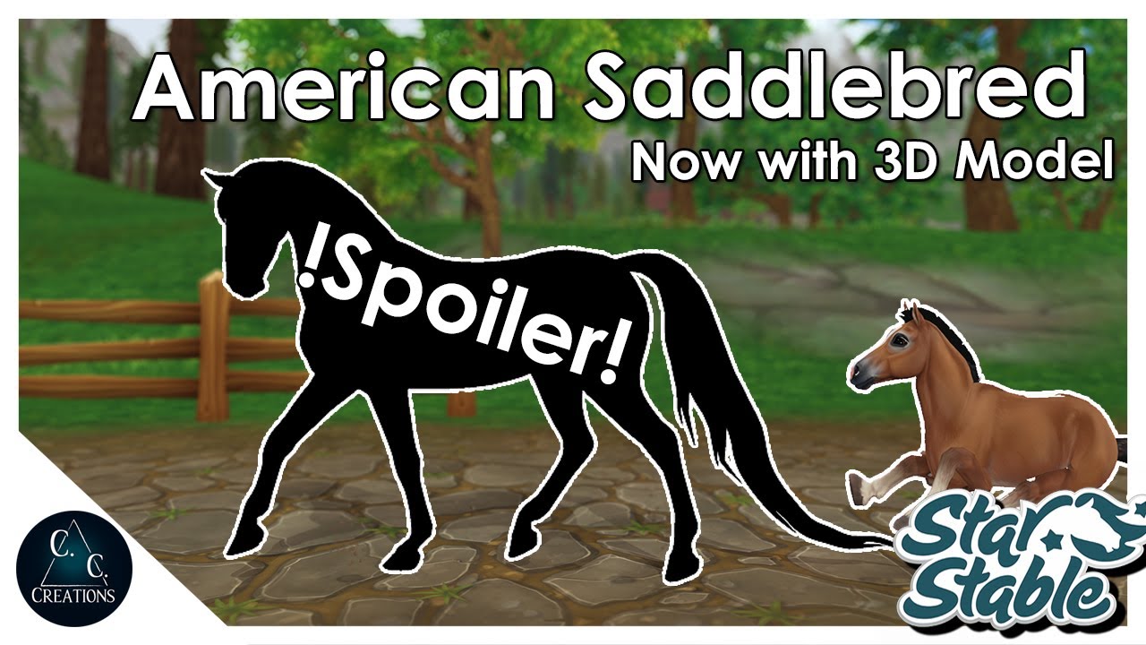 SSO   SPOILER   American Saddlebred WITH 3D Model and Animations