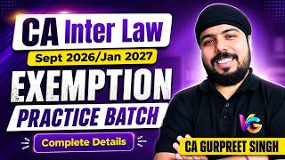 CA Inter Law Exemption Practice Batch 2026 | Sept 2026 & Jan 2027 Complete Details