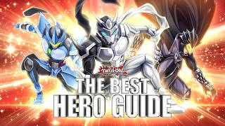 THE COMPLETE HERO GUIDE! (POST GLORIOUS GALLERY) 🔥 | Yu-Gi-Oh